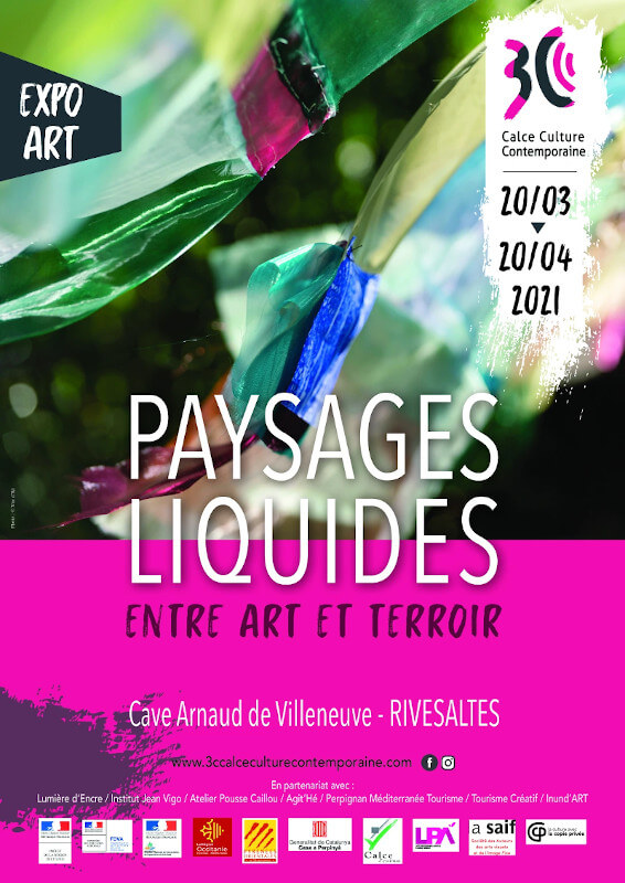 Affiche de l'exposition d'art contemporain - Paysages liquides - organisée à Rivesaltes par l'association 3C - Calce Culture Contemporaine. Le sculpteur sur métal Félix Valdelièvre y exposera ses oeuvres.